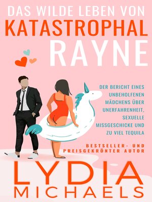 cover image of Das wilde Leben von Katastrophal Rayne